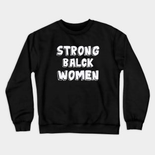 Black Owned Companies That Are Killing The Game Crewneck Sweatshirt